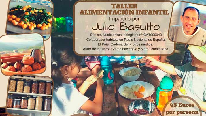 Taller de alimentación infantil con Julio Basulto