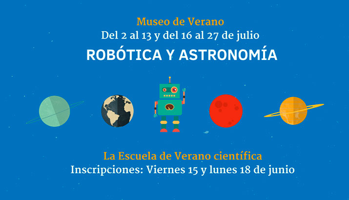 Museo de verano Robótica y Astronomía