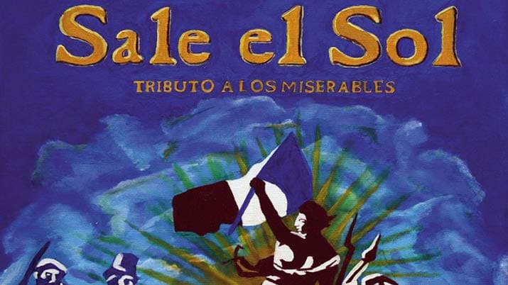 Sale el Sol, tributo a Los Miserables