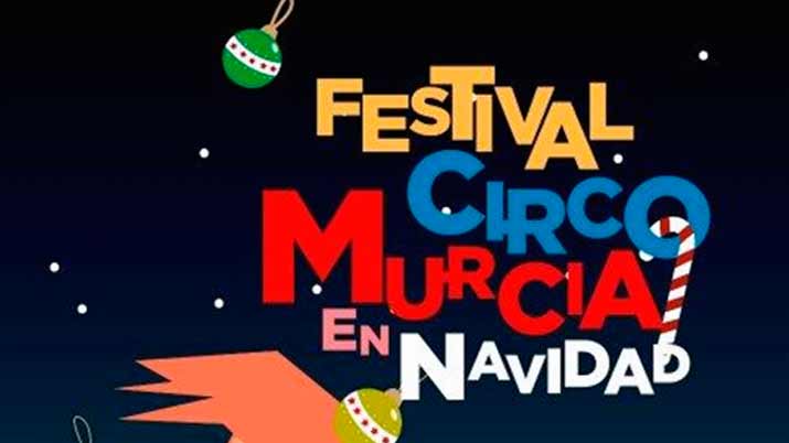 I Festival Circo Murcia en Navidad
