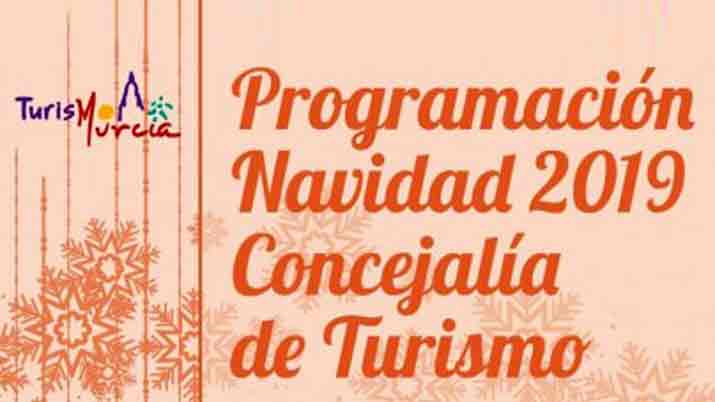 Programación Navidad Concejalía de Turismo de Murcia