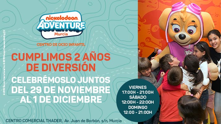 Aniversario Nickelodeon Adventure Murcia