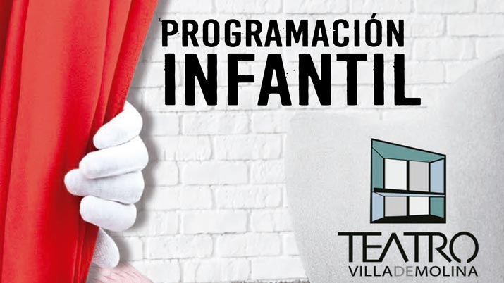 Programación infantil Teatro Villa de Molina