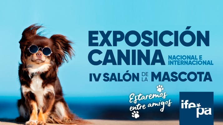  Exposición Internacional Canina y IV Salón de la Mascota