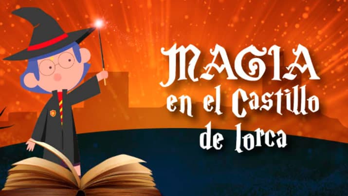 Magia en el Castillo de Lorca