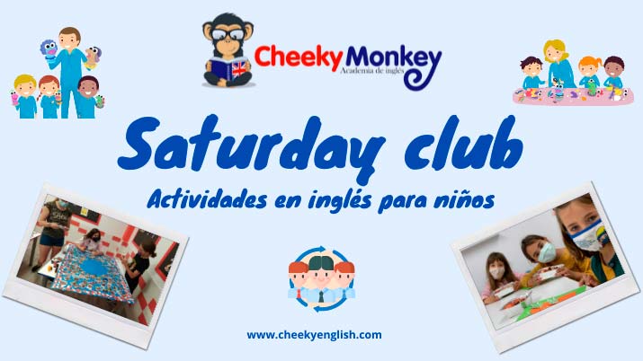 Saturday club: Actividades en inglés para niños