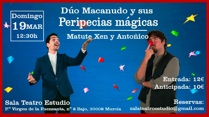 Duo Macanudo y sus Peripecias Mágicas