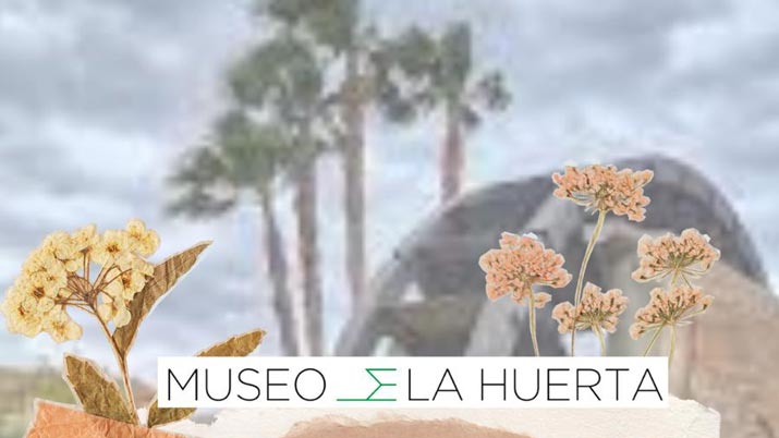 Visita Guiada al Museo de la Huerta