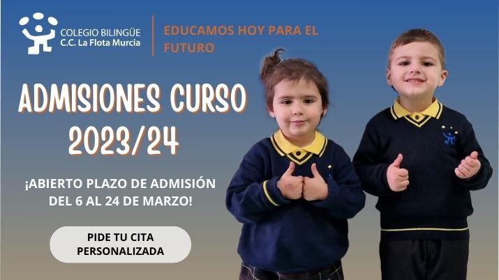 Campaña de admisiones en CC. Bilingüe La Flota Murcia para el curso 2023/2024