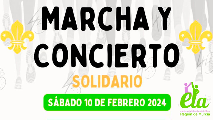 Marcha y concierto solidario en apoyo a la Asociación ELA Región de Murcia