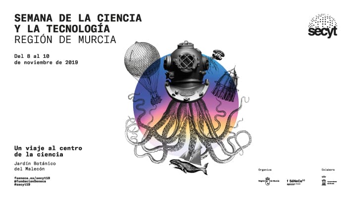 La Semana de la Ciencia y la Tecnología de la Región de Murcia 2019: “Un viaje al centro de la ciencia”.