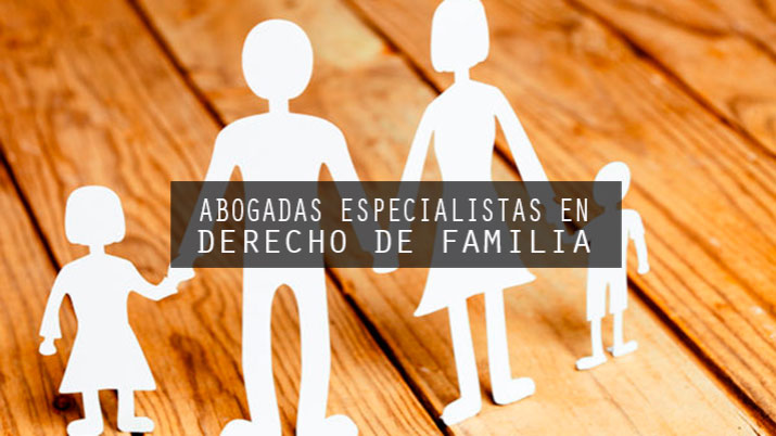¿Necesitas un Abogado Especialista en Derecho de Familia?
