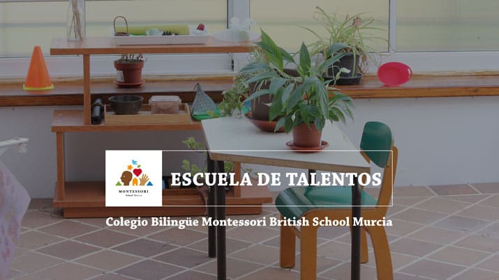Escuela de Talentos en Montessori School Murcia