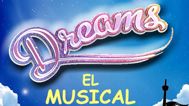 Dreams, el musical